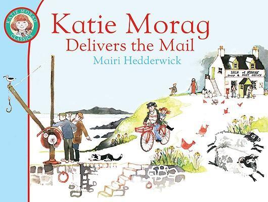 Cover: 9781849410915 | Katie Morag Delivers the Mail | Mairi Hedderwick | Taschenbuch | 2010