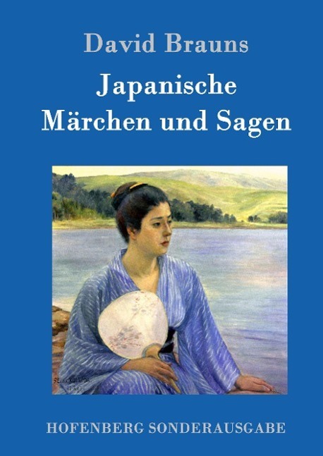 Cover: 9783843099813 | Japanische Märchen und Sagen | David Brauns | Buch | 340 S. | Deutsch