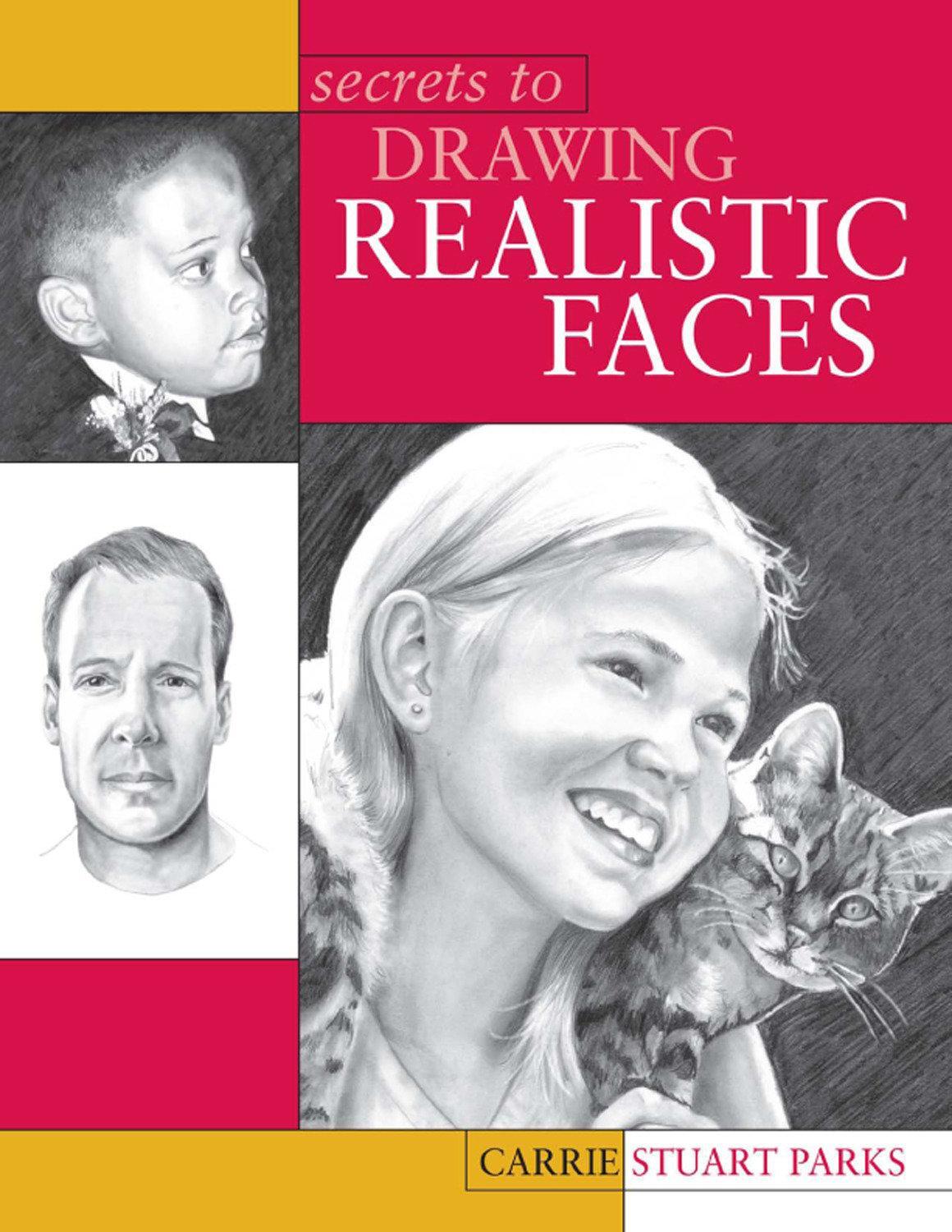 Cover: 9781581802160 | Secrets to Drawing Realistic Faces | Carrie Stuart Parks | Taschenbuch
