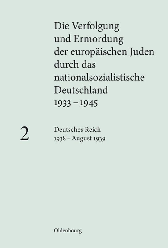 Cover: 9783486585230 | Deutsches Reich 1938 - August 1939. Bd.2 | Susanne Heim | Buch | 2009