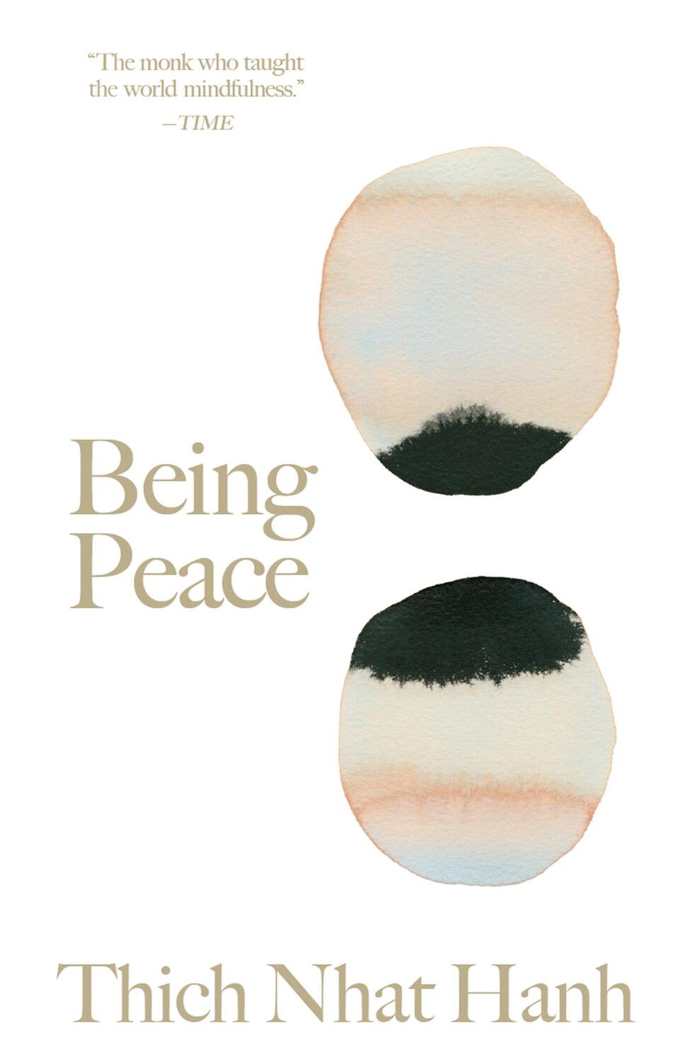 Cover: 9781946764683 | Being Peace | Thich Nhat Hanh | Buch | Thich Nhat Hanh Classics | 2020