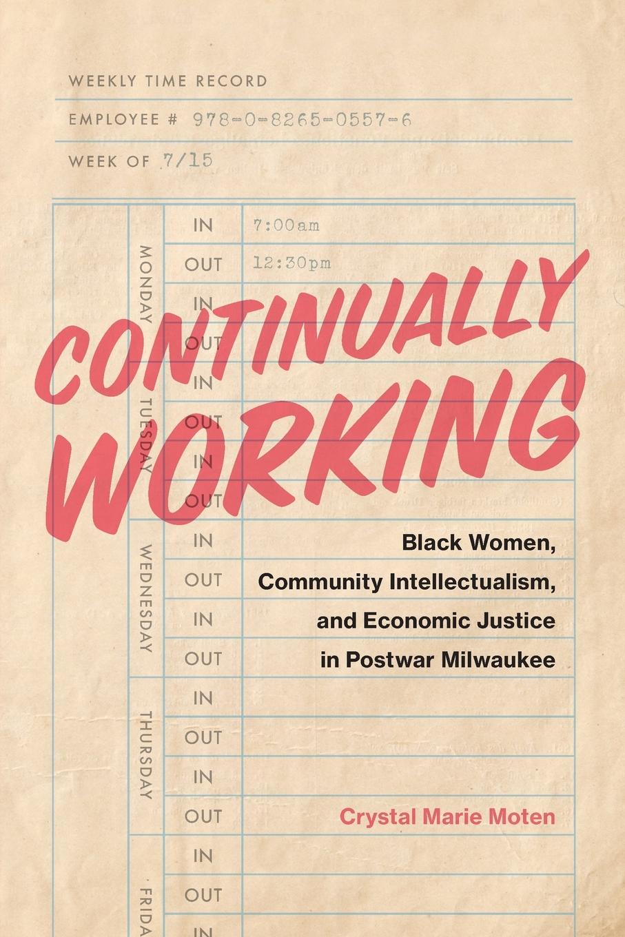 Cover: 9780826505576 | Continually Working | Crystal Marie Moten | Taschenbuch | Englisch