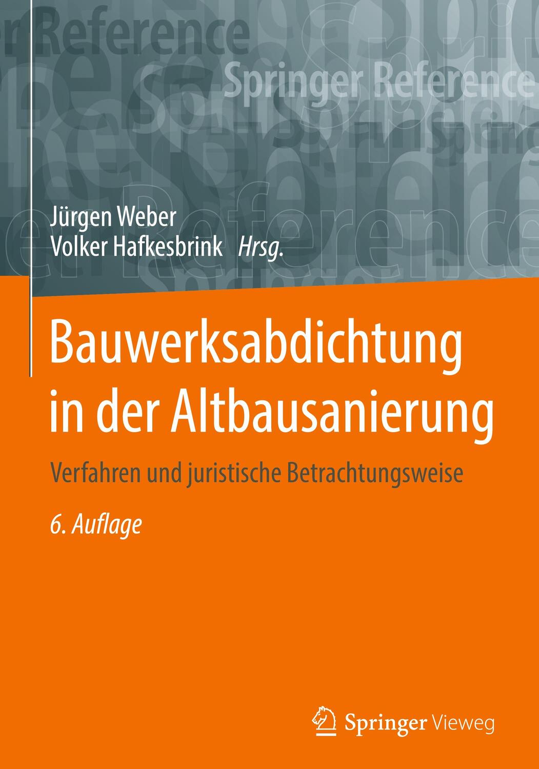 Cover: 9783658248970 | Bauwerksabdichtung in der Altbausanierung | Jürgen Weber (u. a.)