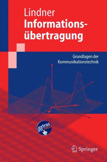 Cover: 9783540214007 | Informationsübertragung | Grundlagen der Kommunikationstechnik | Buch