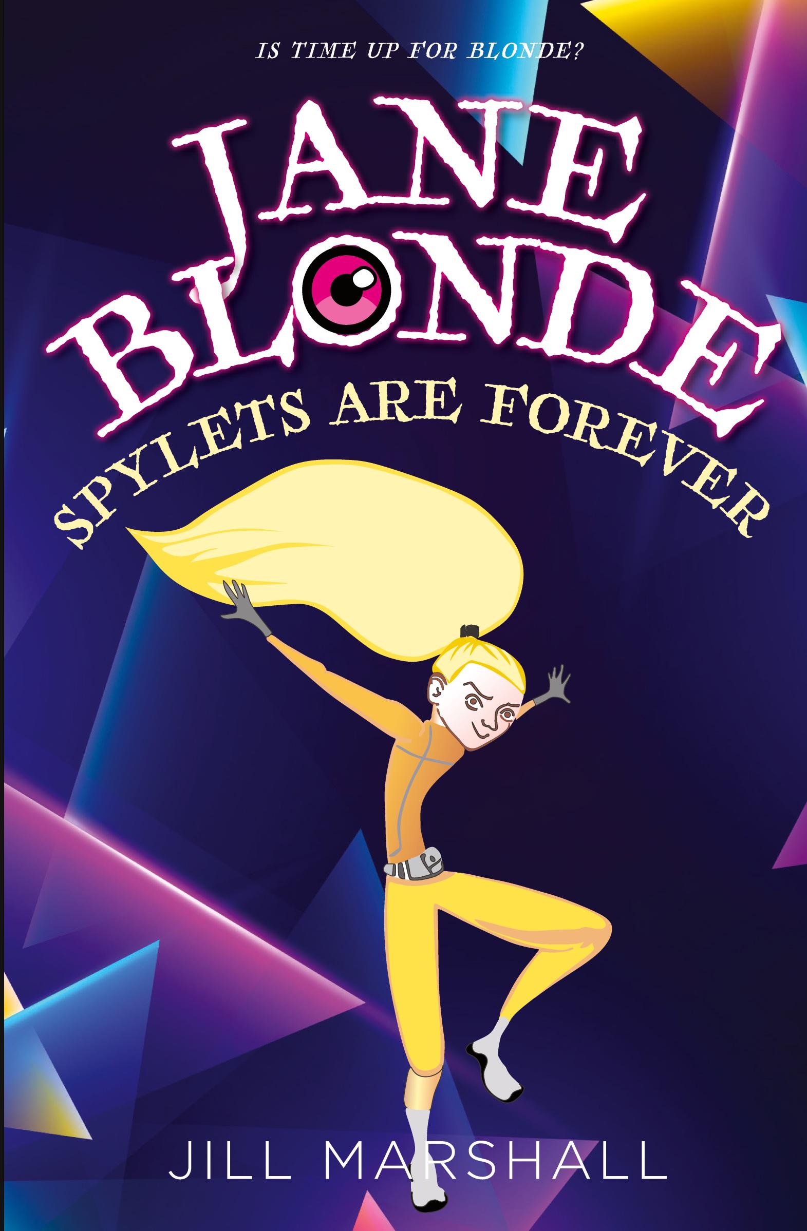 Cover: 9781990024351 | Jane Blonde Spylets are Forever | Jill Marshall | Taschenbuch | 2020