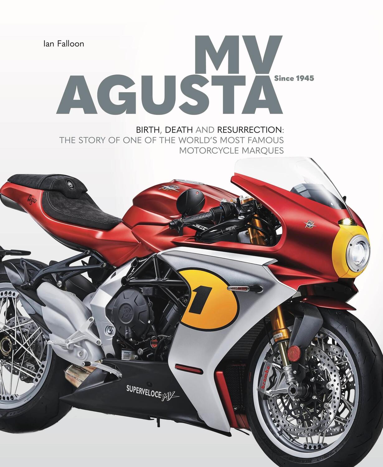 Cover: 9781787113596 | Mv Agusta Since 1945: Birth, Death and Resurrection: The Story of...