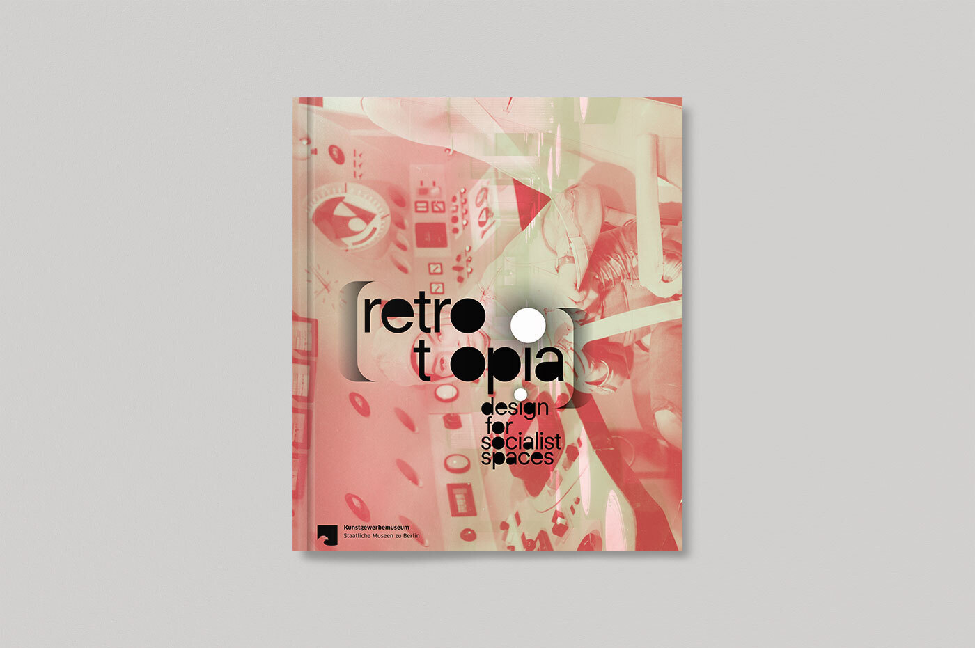 Bild: 9783987410338 | Retrotopia | Design for Socialist Spaces | Claudia Banz (u. a.) | Buch