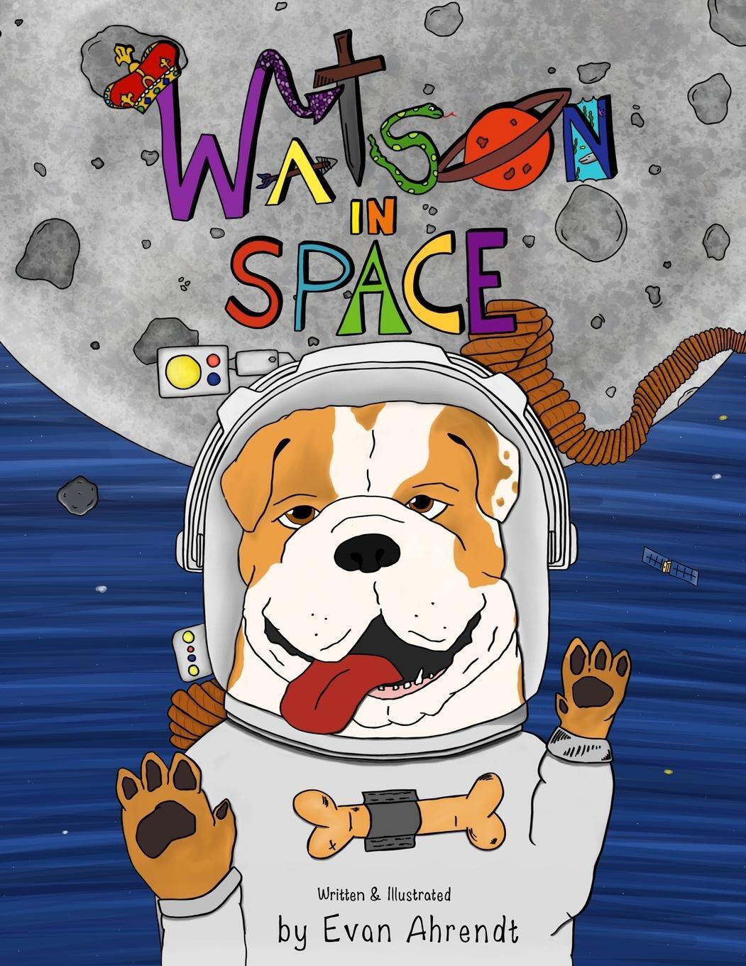 Cover: 9781736608609 | Watson in Space | Evan C Ahrendt | Taschenbuch | Paperback | Englisch