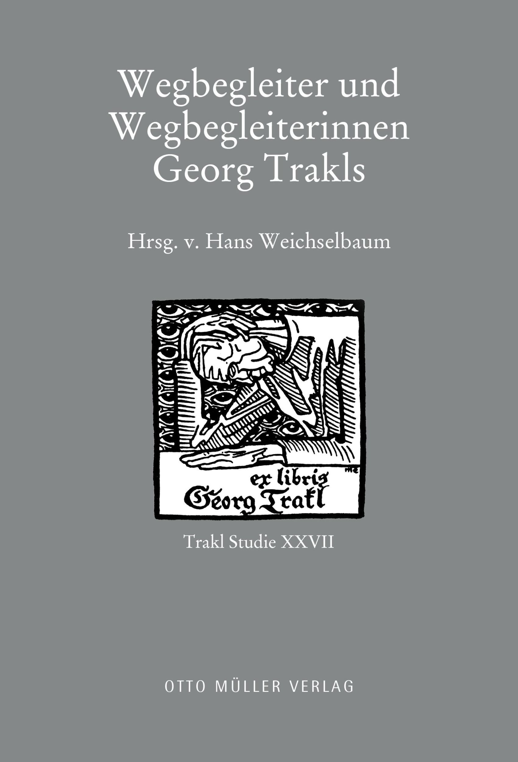 Cover: 9783701313303 | Wegbegleiter und Wegbegleiterinnen Georg Trakls | Trakl-Studie XXVII