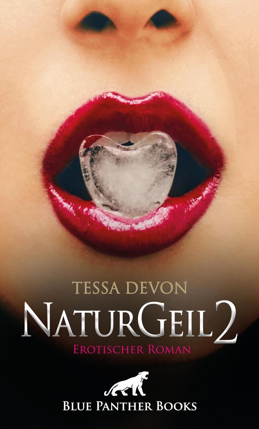 Cover: 9783750705685 | NaturGeil 2 Erotischer Roman | Lustvolle Begegnungen | Tessa Devon