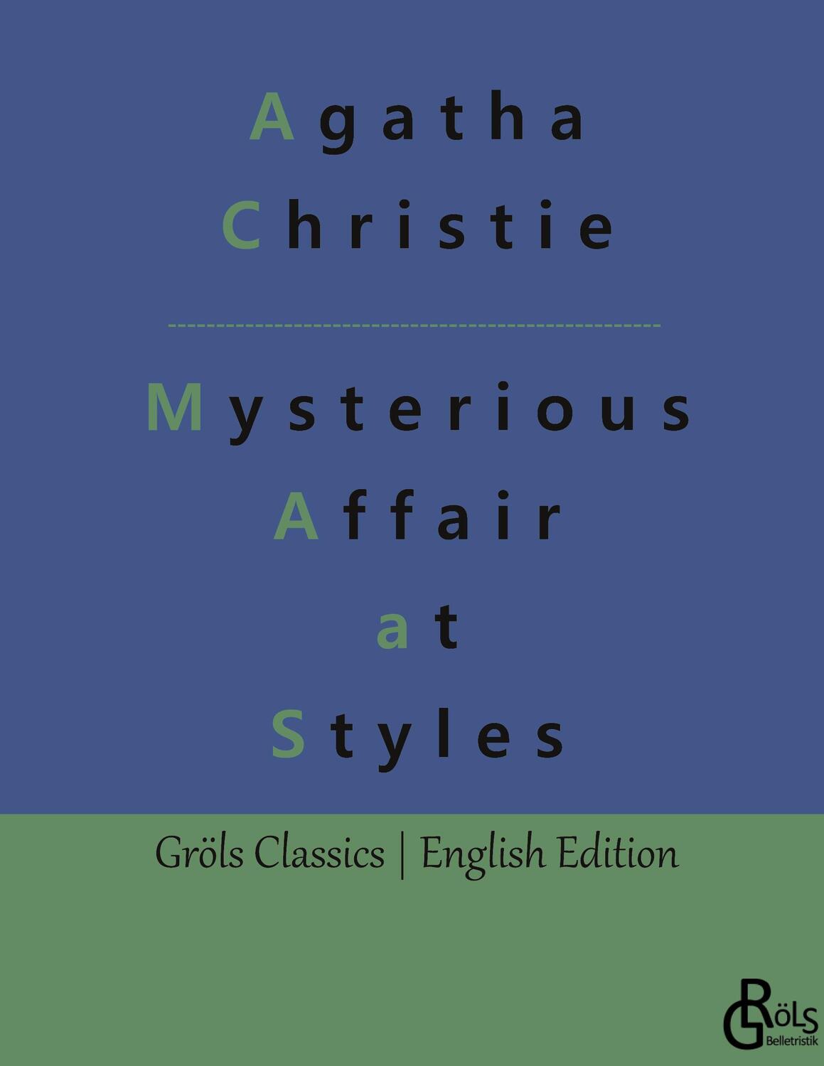 Cover: 9783988289056 | The Mysterious Affair at Styles | Agatha Christie | Buch | 176 S.