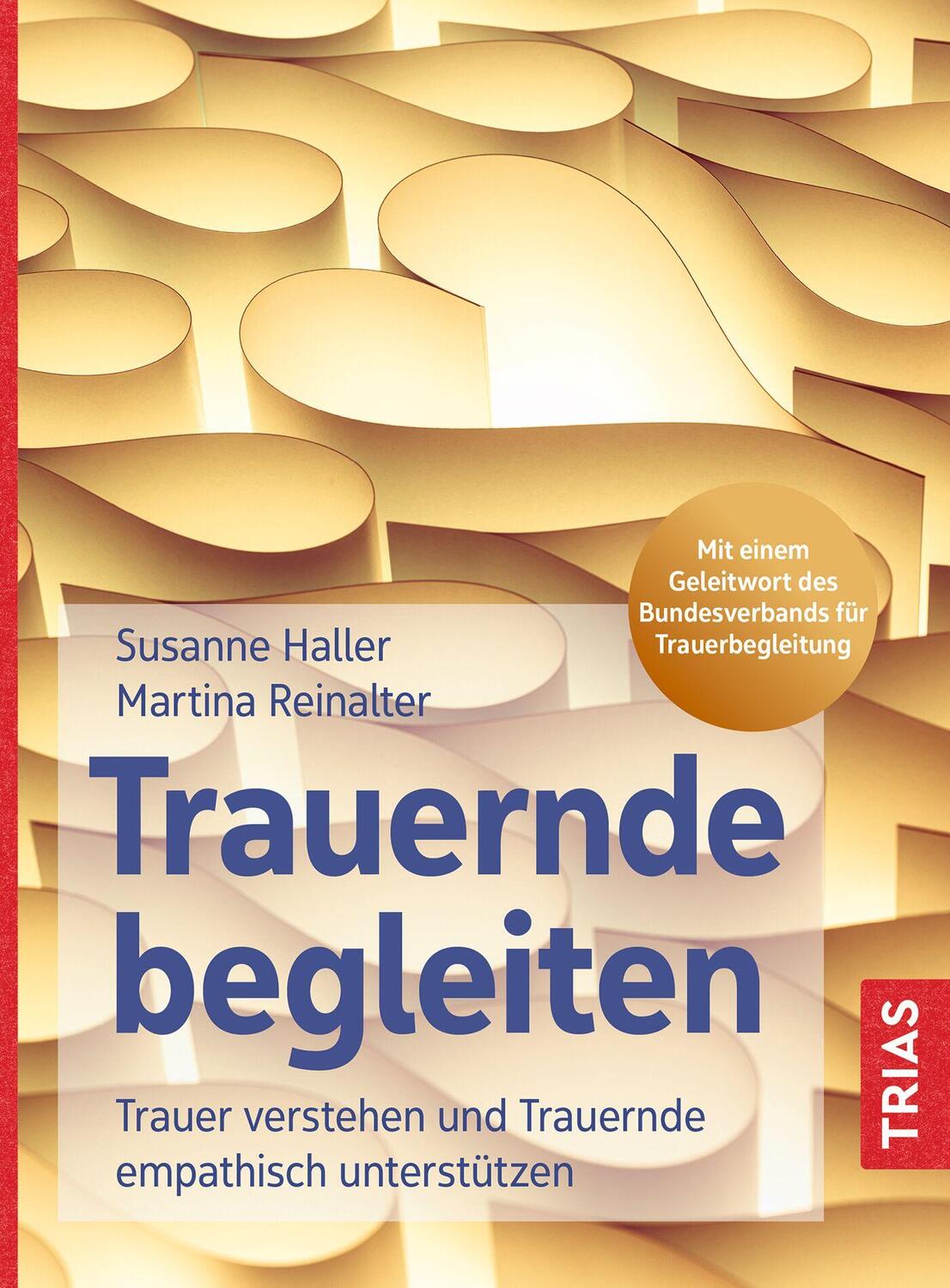 Cover: 9783432116327 | Trauernde begleiten | Susanne Haller (u. a.) | Taschenbuch | 196 S.