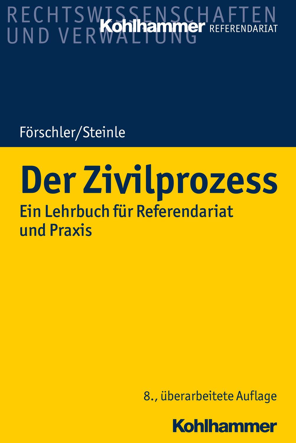 Cover: 9783170361980 | Der Zivilprozess | Ein Lehrbuch für Referendariat und Praxis | Buch