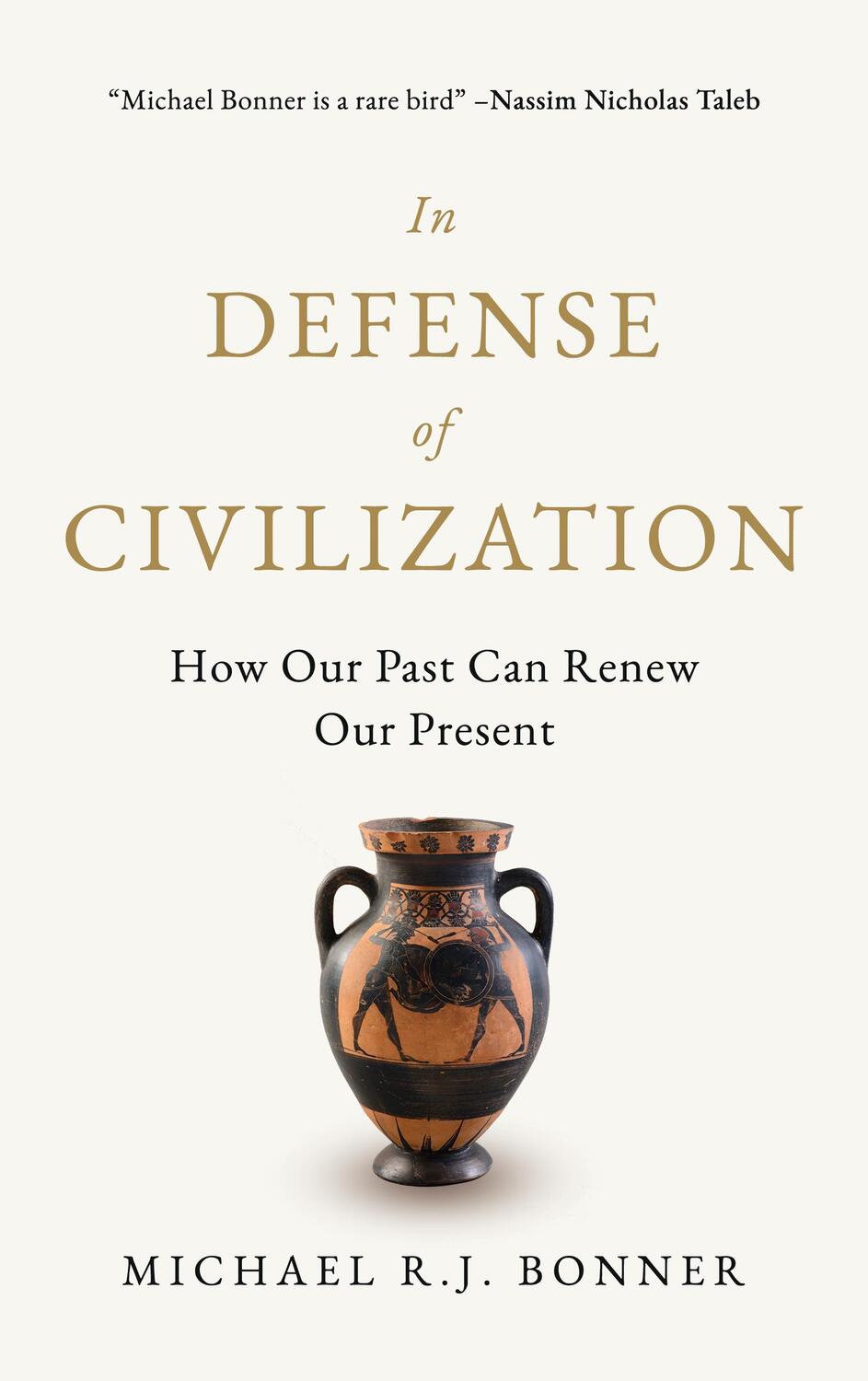 Cover: 9781990823060 | In Defense of Civilization | How Our Past Can Renew Our Present | Buch