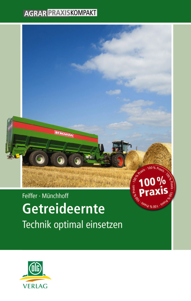 Cover: 9783769020366 | Getreideernte | Technik optimal einsetzen | Andrea Feiffer (u. a.)