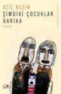 Cover: 9789759038458 | Simdiki Cocuklar Harika | Aziz Nesin | Taschenbuch | Türkisch | 2019