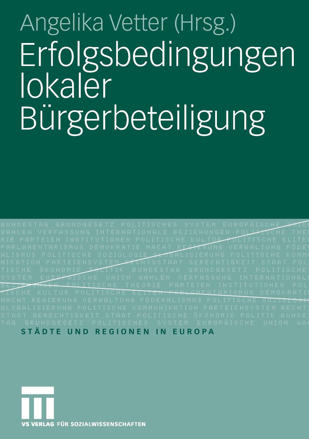 Cover: 9783531157283 | Erfolgsbedingungen lokaler Bürgerbeteiligung | Angelika Vetter | Buch