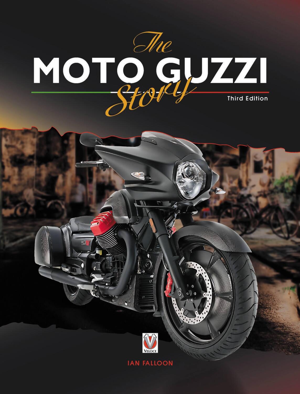 Cover: 9781787111325 | The Moto Guzzi Story - 3rd Edition | Ian Falloon | Buch | Gebunden