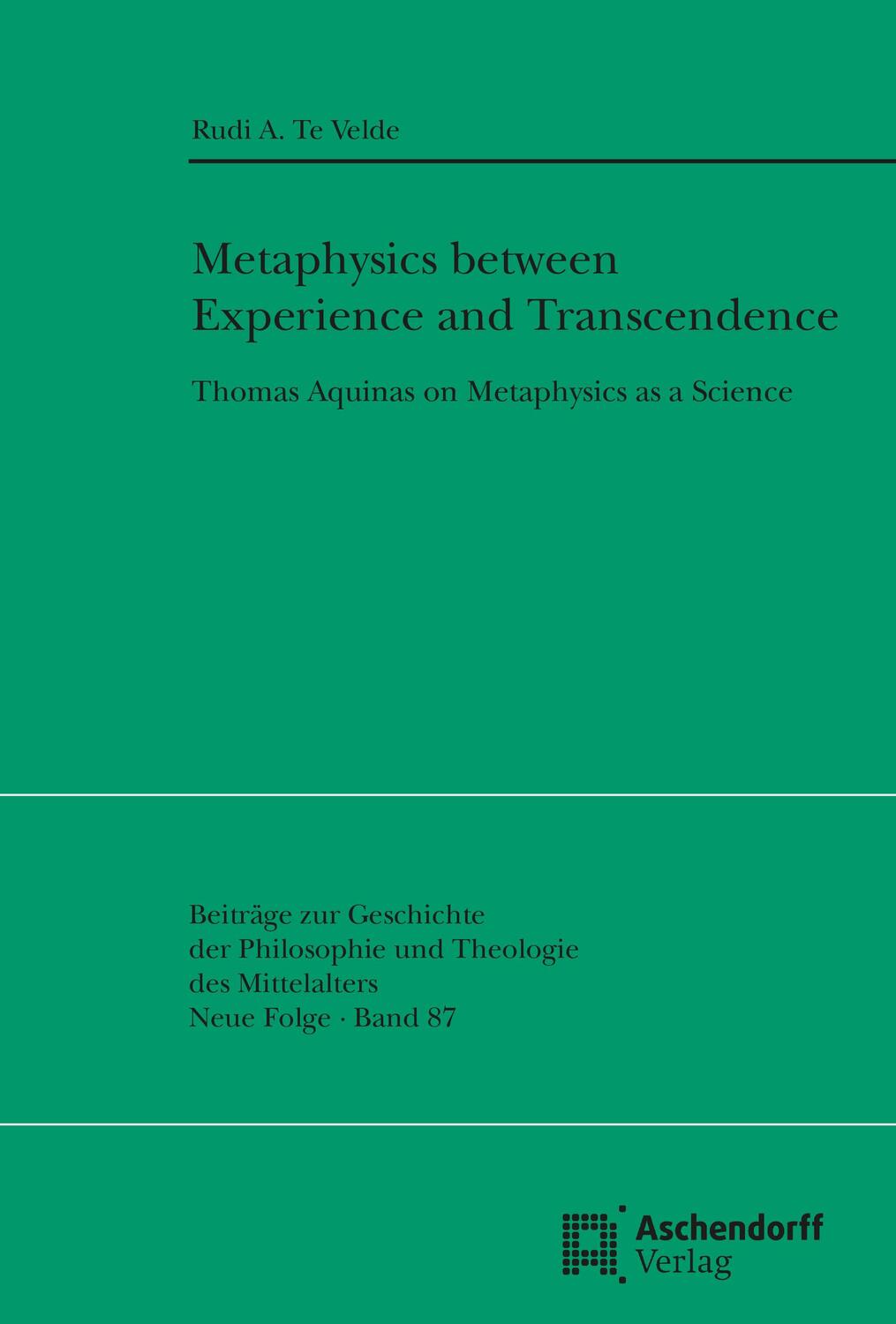 Cover: 9783402103074 | Metaphysics between Experience and Transcendence | Rudi A. te Velde