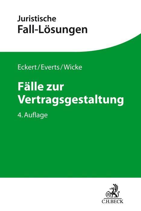 Cover: 9783406767807 | Fälle zur Vertragsgestaltung | Frank Eckert (u. a.) | Taschenbuch