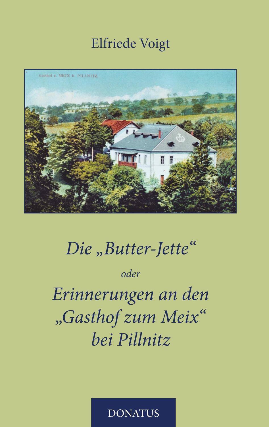 Cover: 9783946710325 | Die Butter-Jette oder Erinnerungen an den Gasthof zum Meix bei...