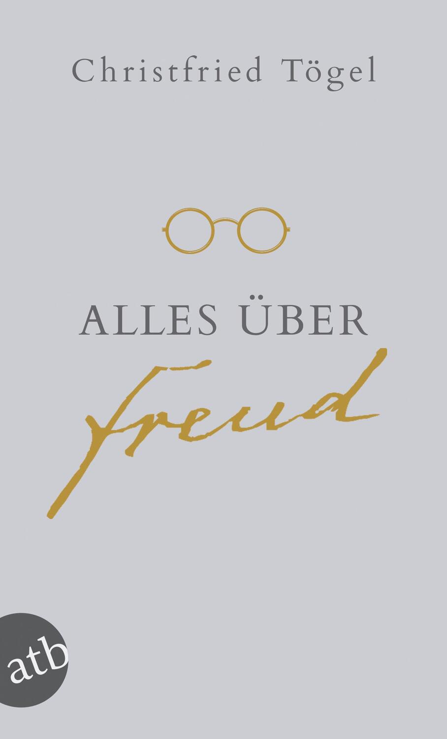 Cover: 9783746635576 | Alles über Freud | Christfried Tögel | Taschenbuch | Für Eilige | 2019