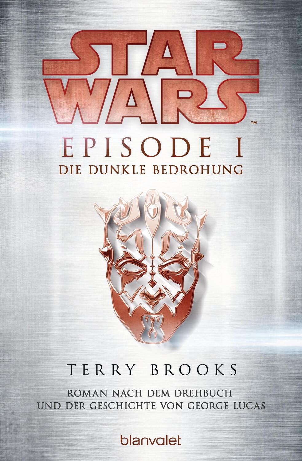 Cover: 9783734160622 | Star Wars(TM) - Episode I - Die dunkle Bedrohung | Terry Brooks | Buch