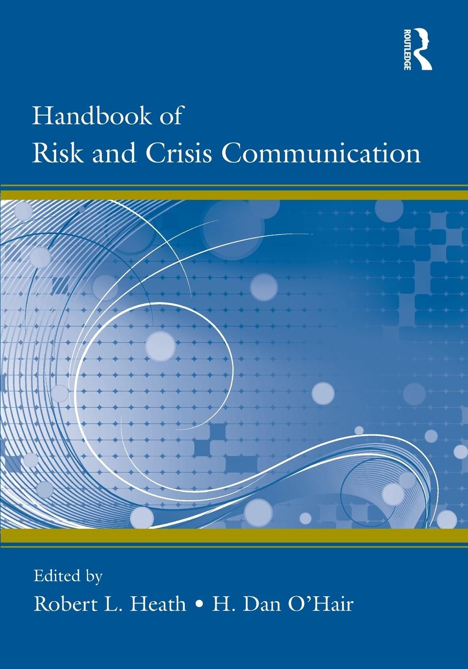 Cover: 9780805857788 | Handbook of Risk and Crisis Communication | Robert L. Heath (u. a.)