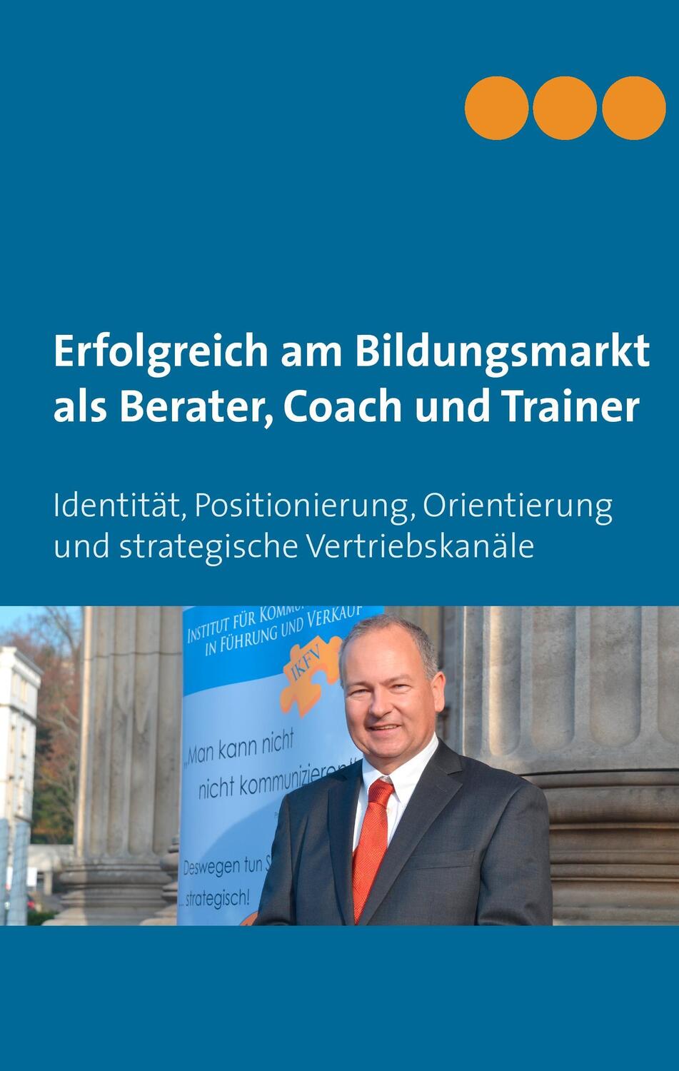Cover: 9783734737671 | Erfolgreich am Bildungsmarkt als Berater, Coach und Trainer | Heller