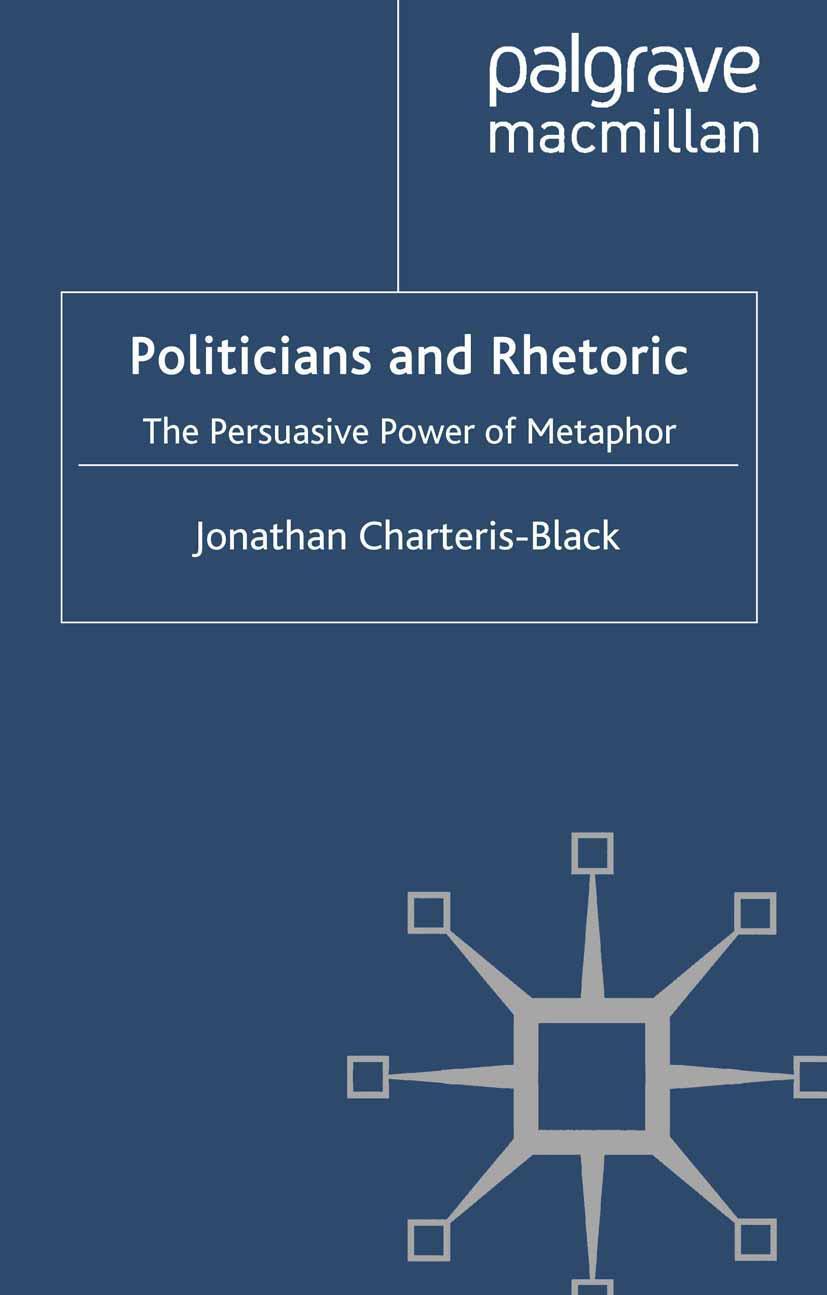 Cover: 9780230251656 | Politicians and Rhetoric | The Persuasive Power of Metaphor | Buch