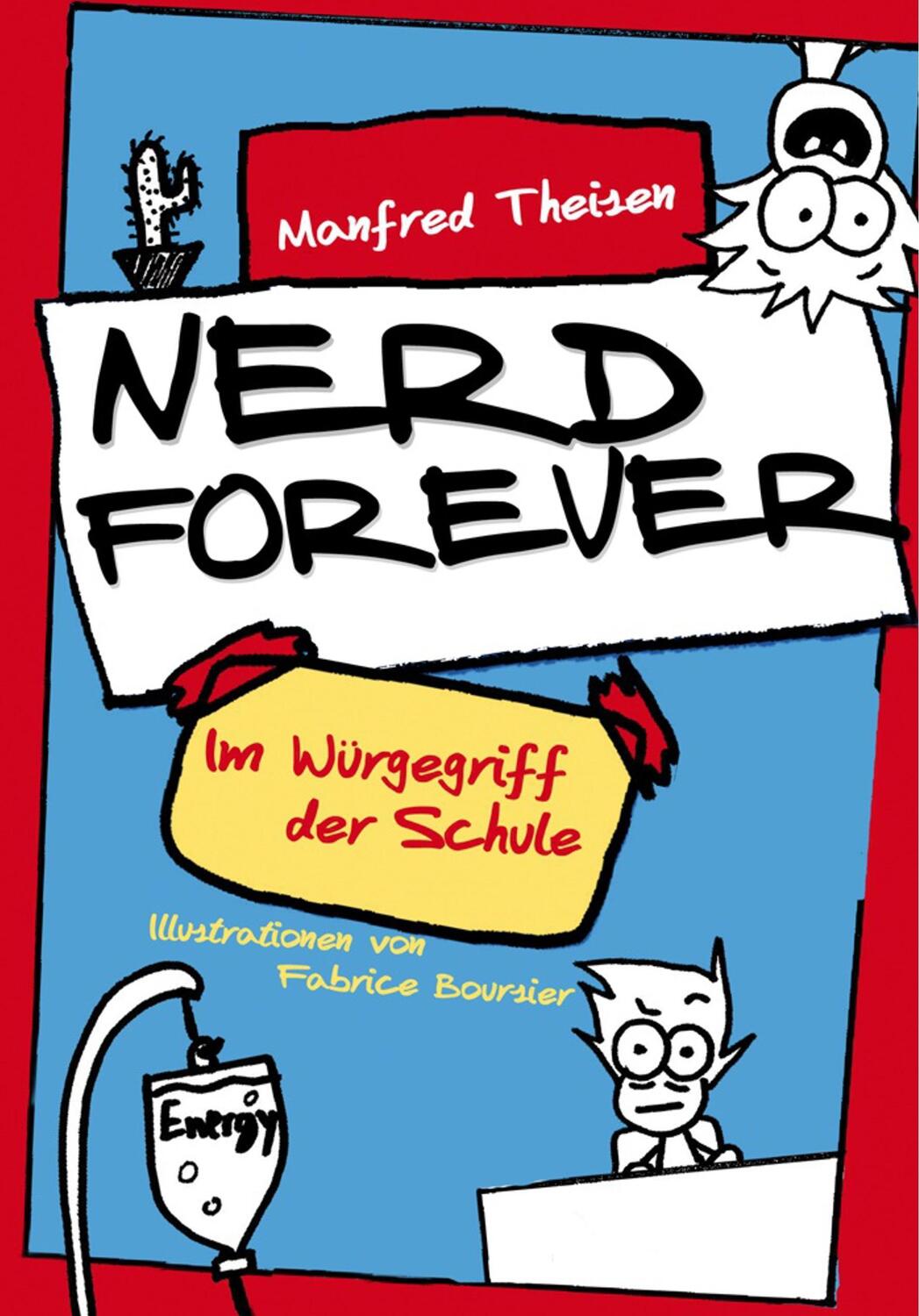Cover: 9783746935515 | Nerd Forever | Im Würgegriff der Schule | Manfred Theisen | Buch