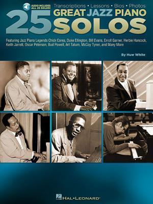 Cover: 9781480394957 | 25 Great Jazz Piano Solos - Transcriptions * Lessons * BIOS *...