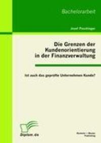 Cover: 9783863410216 | Die Grenzen der Kundenorientierung in der Finanzverwaltung: Ist...