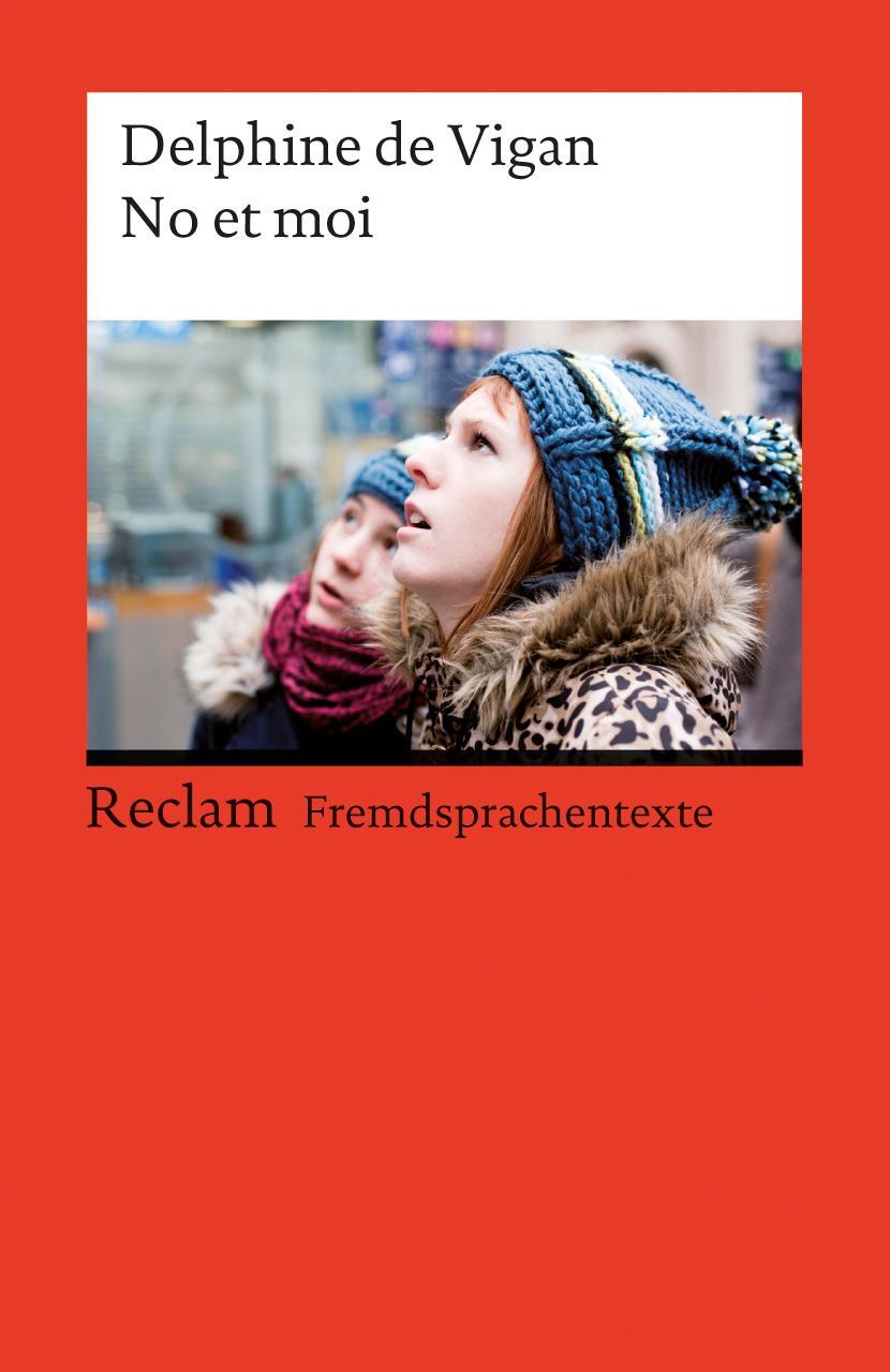 Cover: 9783150197912 | No et moi | Delphine De Vigan | Taschenbuch | 293 S. | Französisch