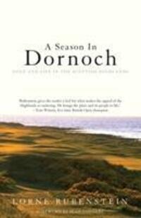 Cover: 9781840187052 | A Season in Dornoch | Golf and Life in the Scottish Highlands | Buch