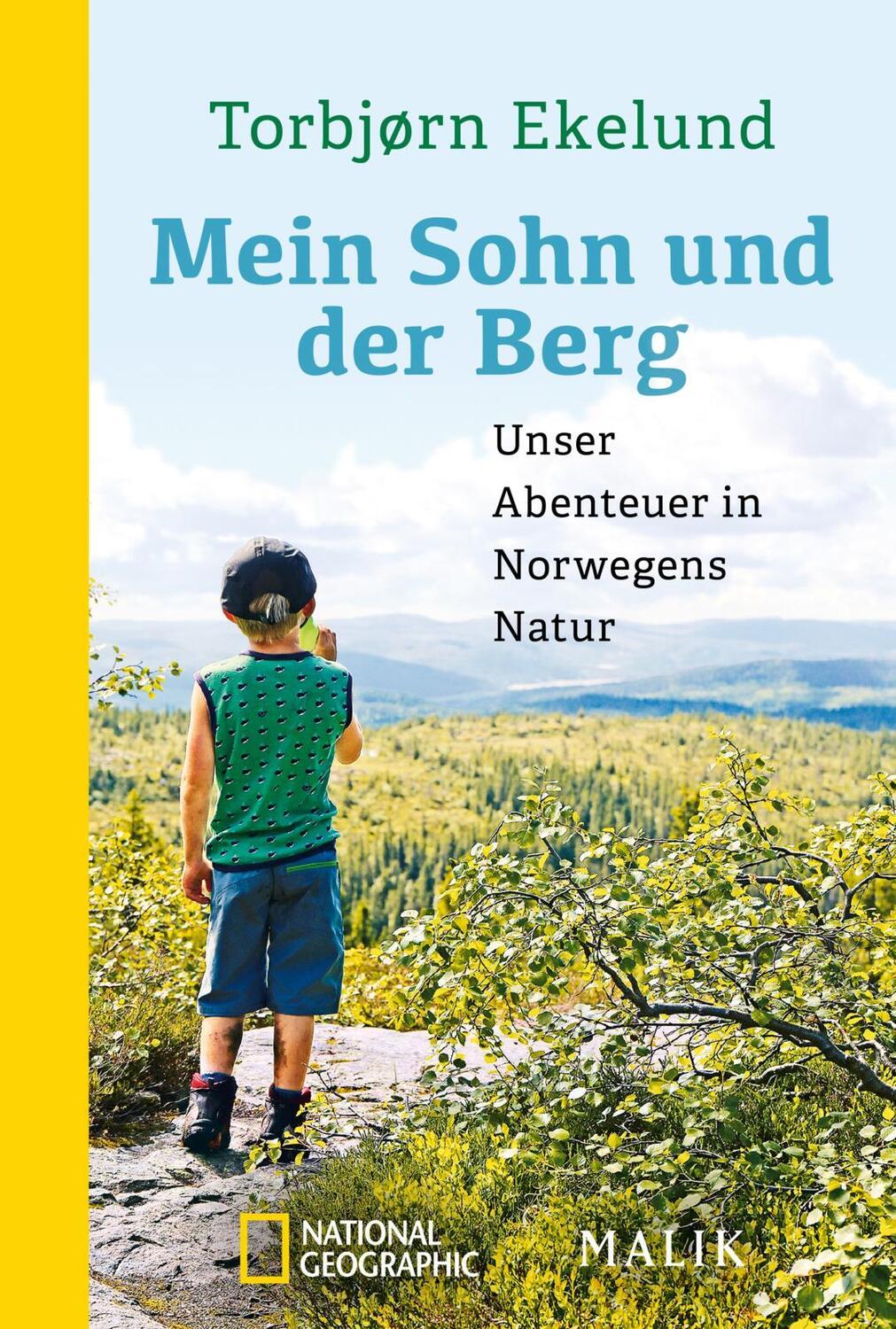 Cover: 9783492406444 | Mein Sohn und der Berg | Unser Abenteuer in Norwegens Natur | Ekelund