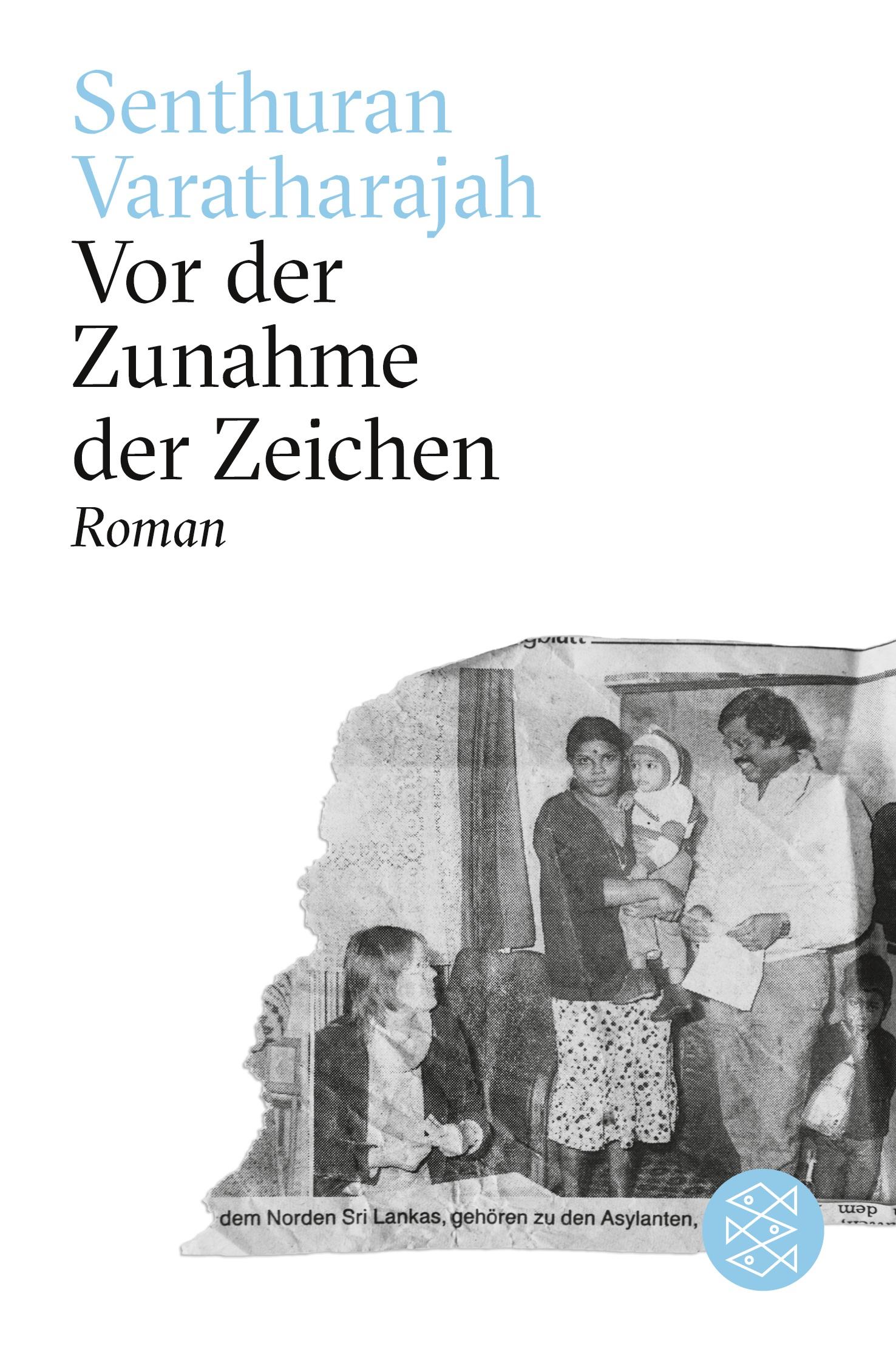 Cover: 9783596033423 | Vor der Zunahme der Zeichen | Roman | Senthuran Varatharajah | Buch