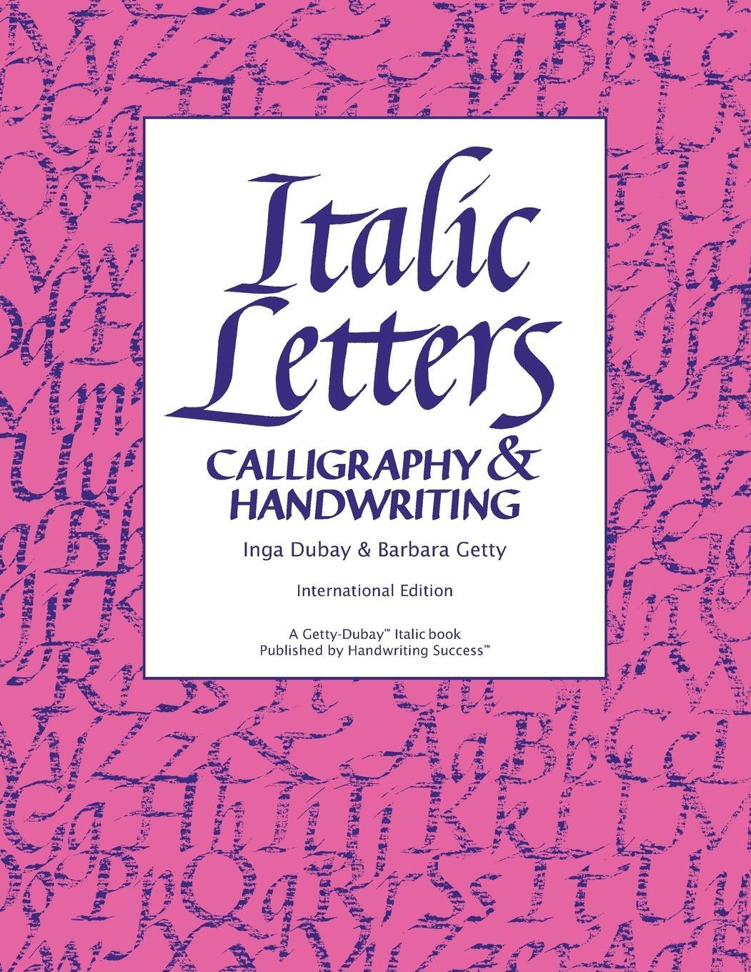 Cover: 9780982776216 | Italic Letters | Calligraphy & Handwriting | Barbara Getty | Buch