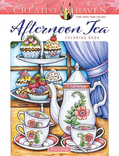 Cover: 9780486851716 | Creative Haven Afternoon Tea Coloring Book | Teresa Goodridge | Buch