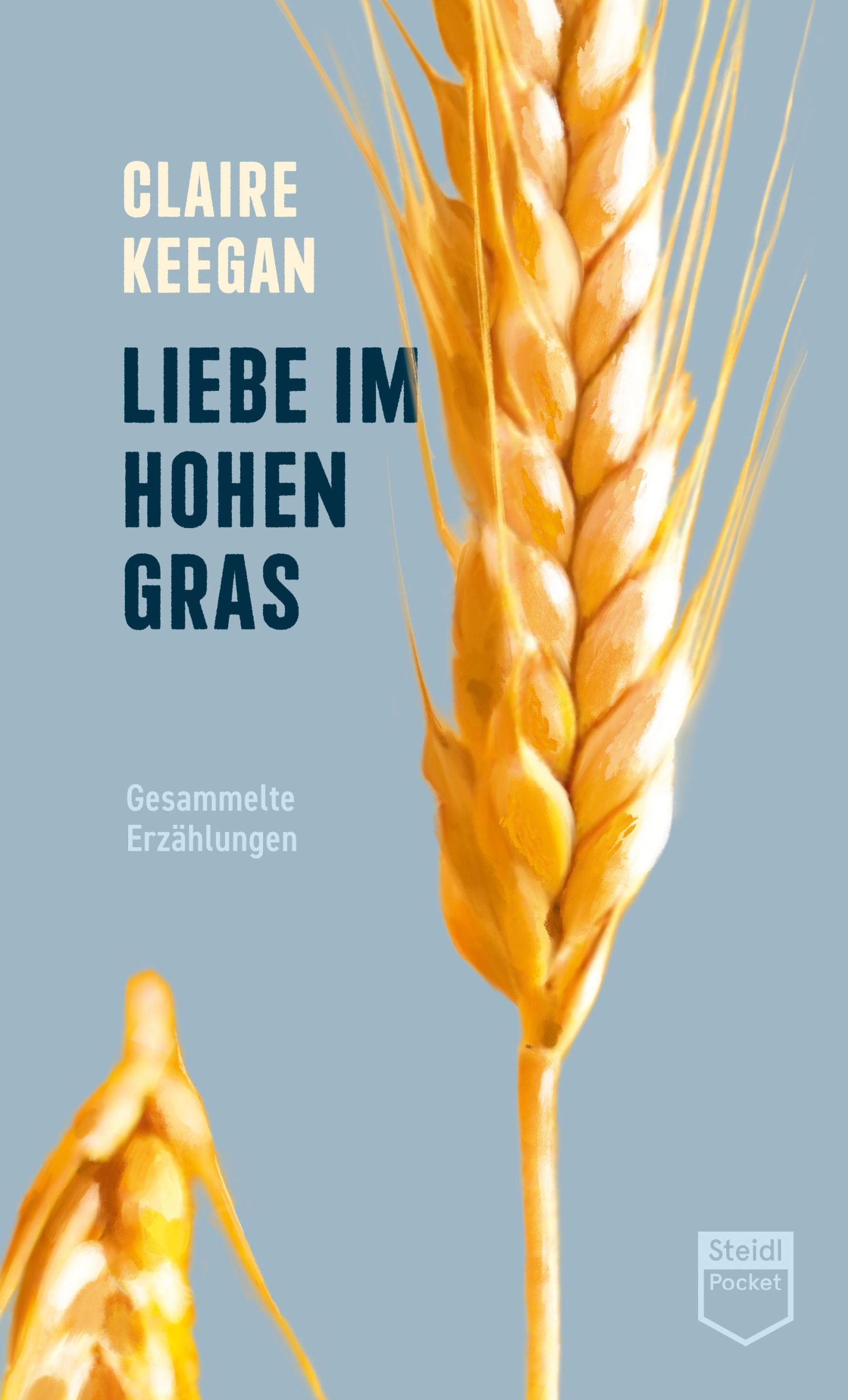 Cover: 9783969991220 | Liebe im hohen Gras (Steidl Pocket) | Gesammelte Erzählungen | Keegan