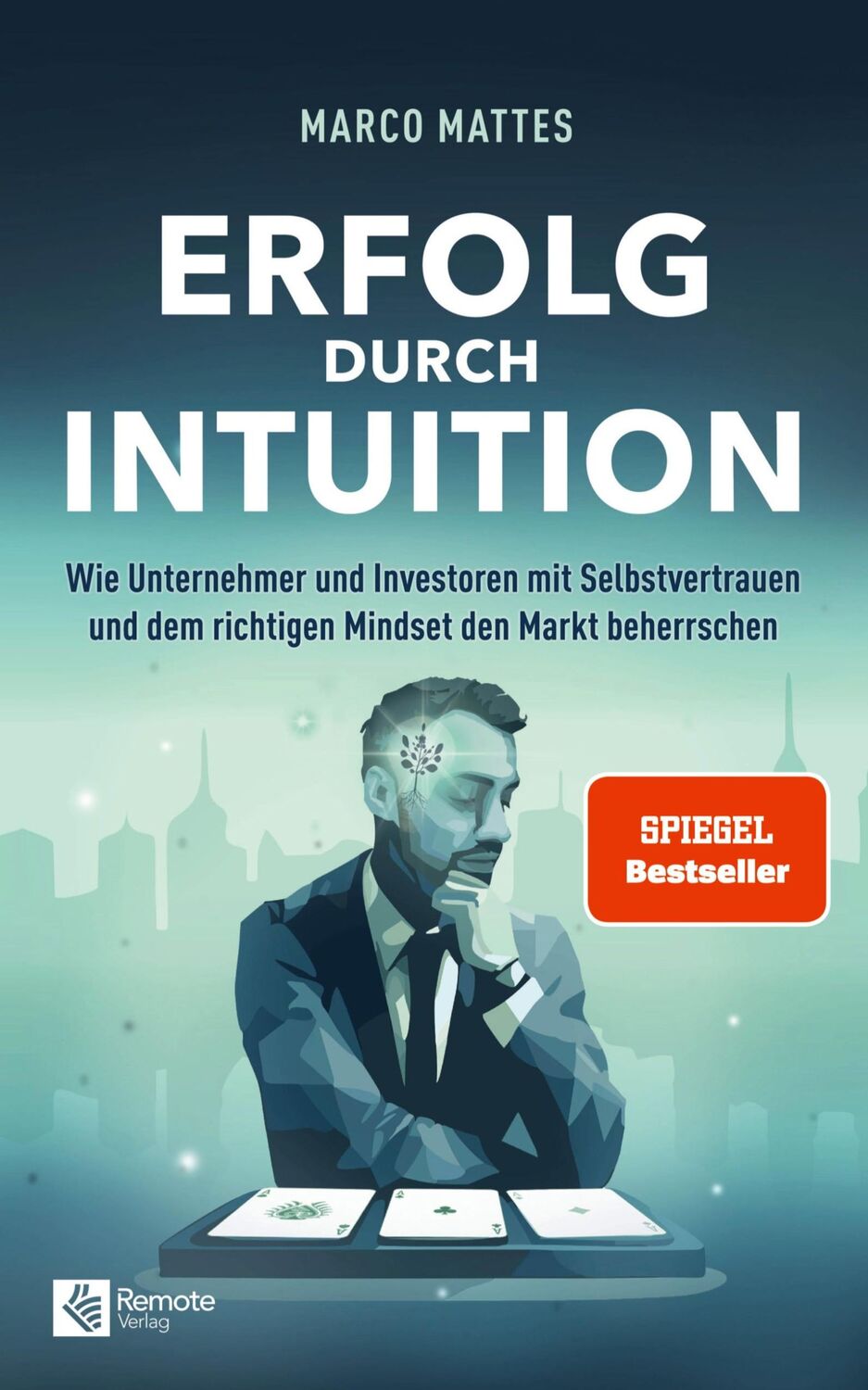 Cover: 9781960004758 | Erfolg durch Intuition | Marco Mattes | Taschenbuch | Paperback | 2024