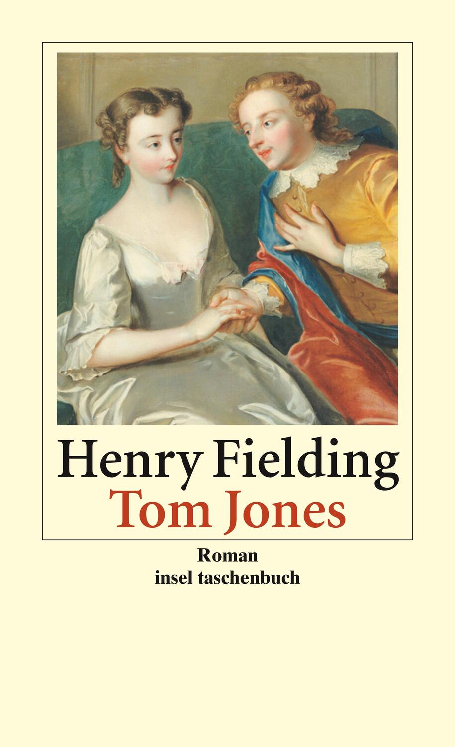 Cover: 9783458349396 | Tom Jones | Die Geschichte eines Findelkindes | Henry Fielding | Buch