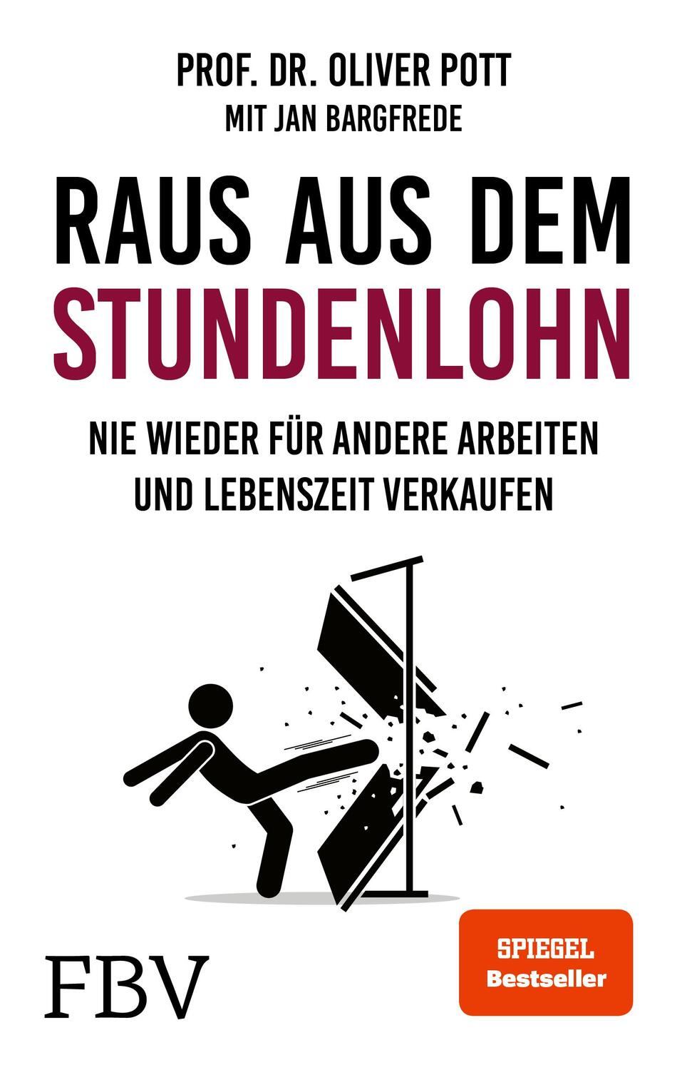 Cover: 9783959724241 | Raus aus dem Stundenlohn | Oliver Pott | Taschenbuch | Deutsch | 2021