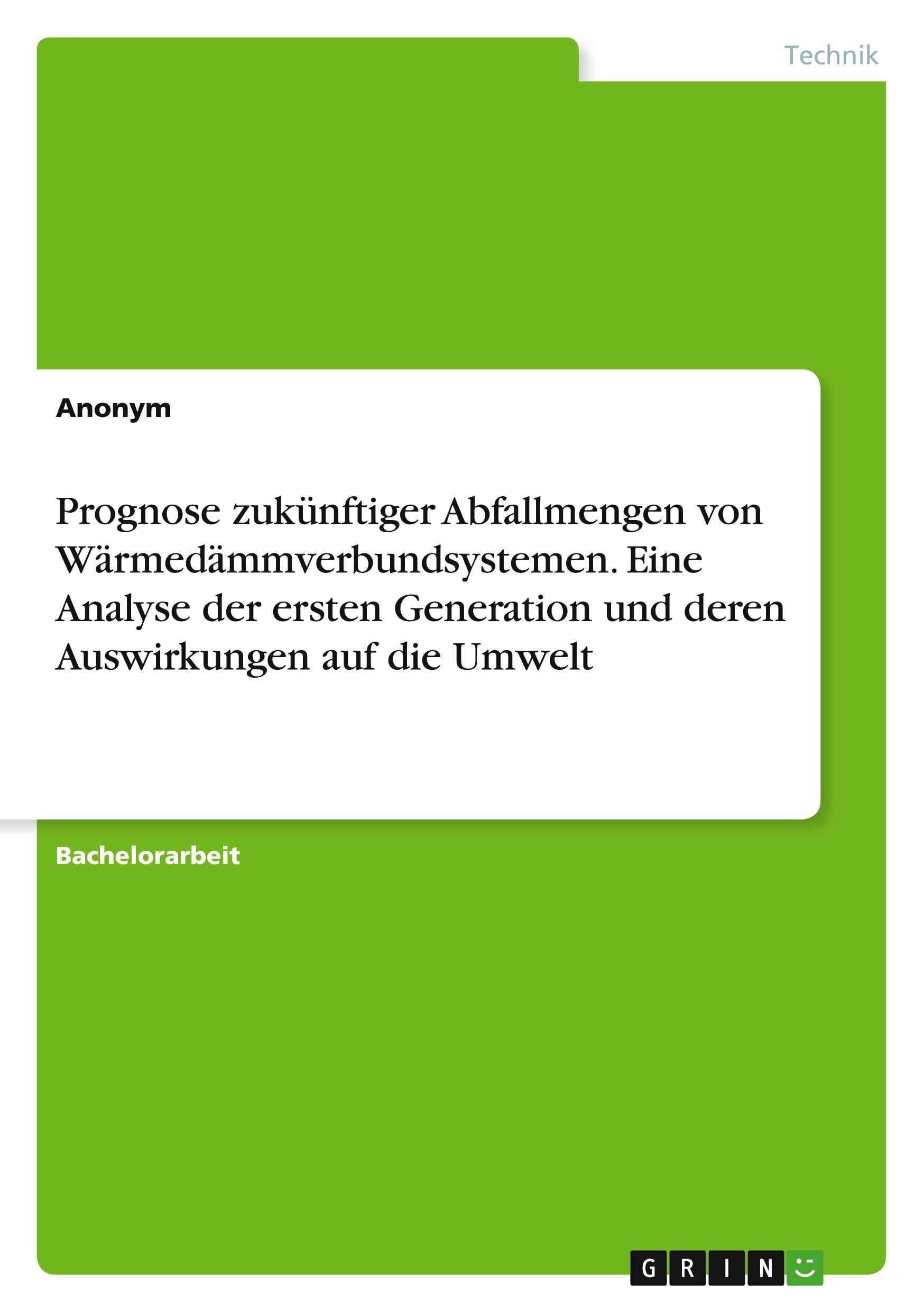 Cover: 9783346904409 | Prognose zukünftiger Abfallmengen von Wärmedämmverbundsystemen....