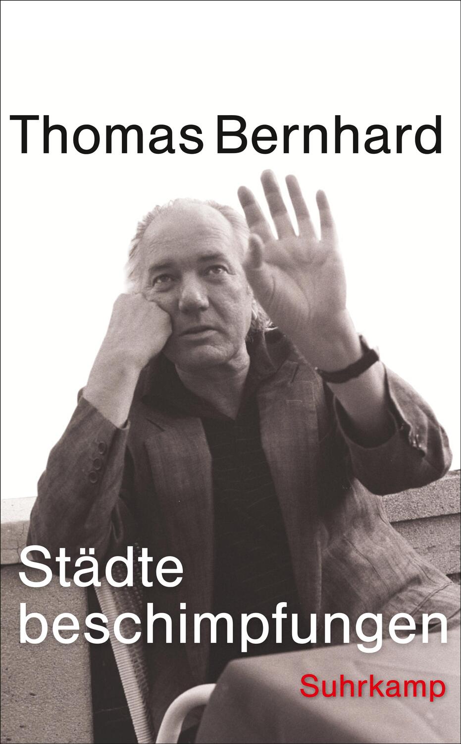 Cover: 9783518460740 | Städtebeschimpfungen | Thomas Bernhard | Taschenbuch | Deutsch | 2016