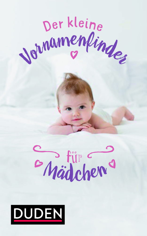 Cover: 9783411711659 | Der kleine Vornamenfinder für Mädchen | Volker Kohlheim (u. a.) | Buch