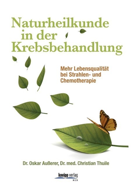 Cover: 9783708806389 | Naturheilkunde in der Krebsbehandlung | Christian Thuile (u. a.)
