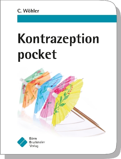 Cover: 9783898627672 | Kontrazeption pocket | Claudia Wöhler | Taschenbuch | 267 S. | Deutsch