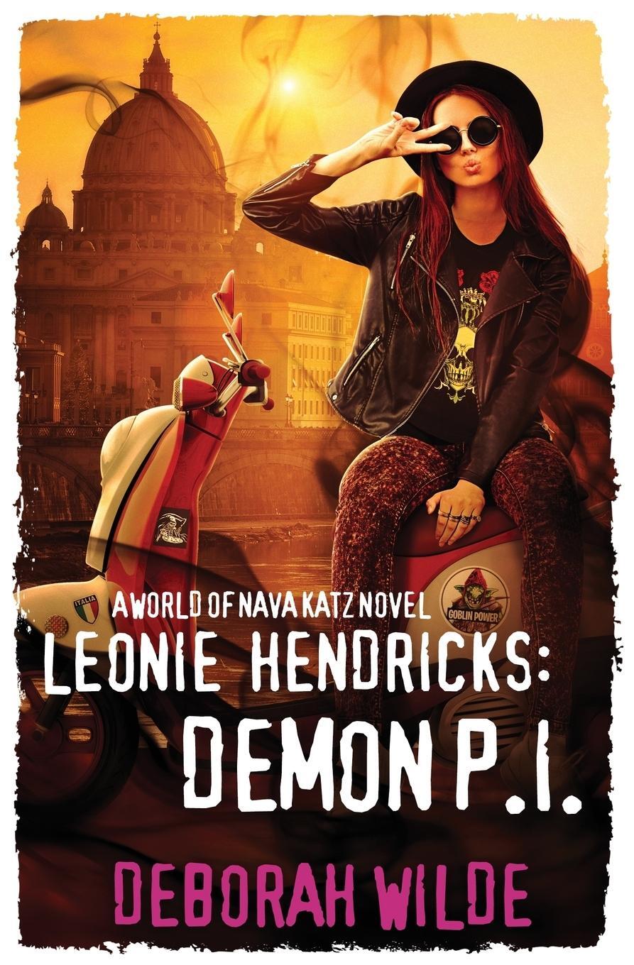 Cover: 9781988681245 | Leonie Hendricks | Demon P.I: An Urban Fantasy Detective Novel | Wilde