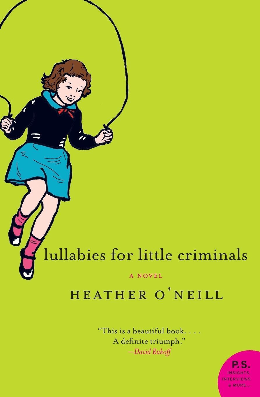 Cover: 9780060875077 | Lullabies for Little Criminals | Heather O'Neill | Taschenbuch | 2013